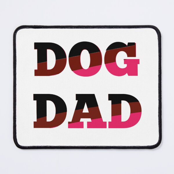 Item preview, Dog dad designed and sold by MKshoper.
