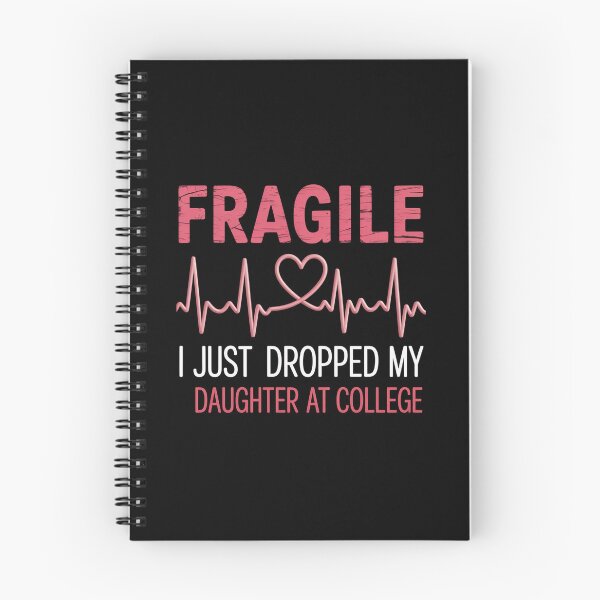 Item preview, Fragile I Just Dropped My Daughter Off At College Parents designed and sold by TorjeARTStore.