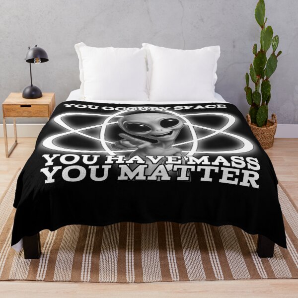 Item preview, You Matter – Funny Alien Science Pun Design designed and sold by A-T-H.