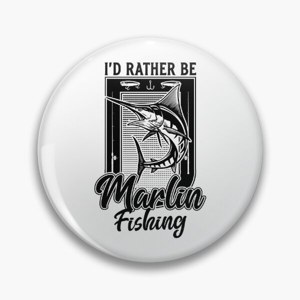 Item preview, I'd Rather Be Marlin Fish Fishing Fisherman designed and sold by JRRTs.