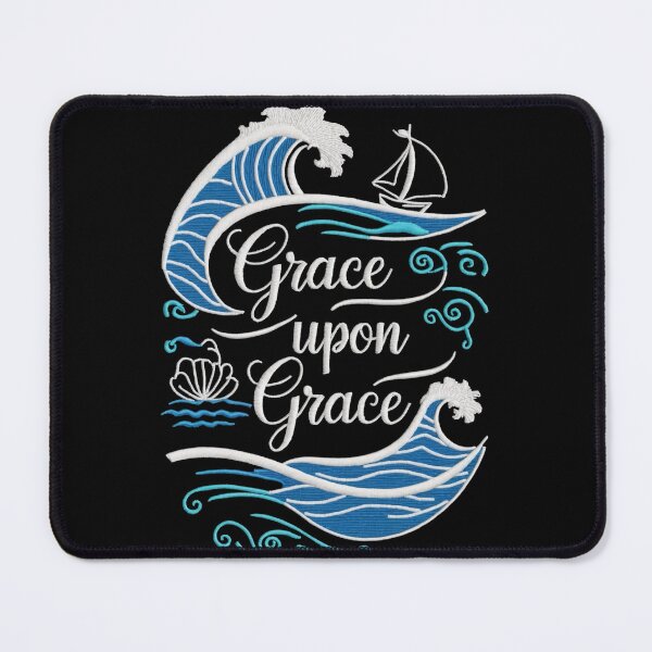 Item preview, Grace Upon Grace | Christian Motivation | John 1:16 Scripture Art | Faith and Hope Design designed and sold by NoviaRobert.