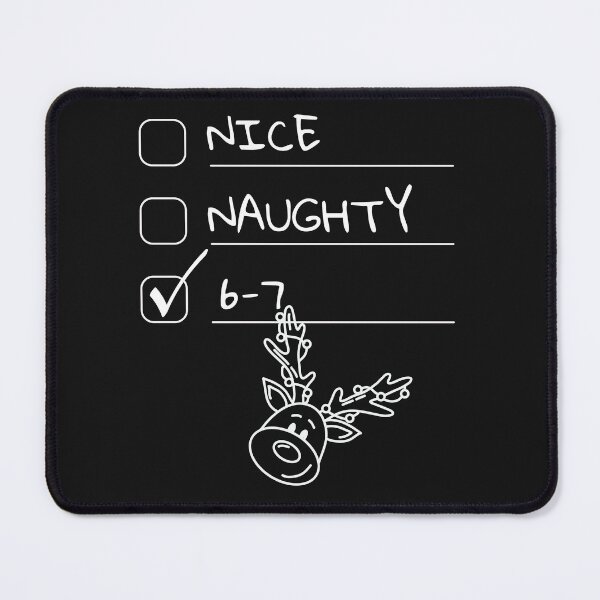 Item preview, Funny Christmas Reindeer Meme – Naughty or Nice 6-7 List designed and sold by Kindloom.