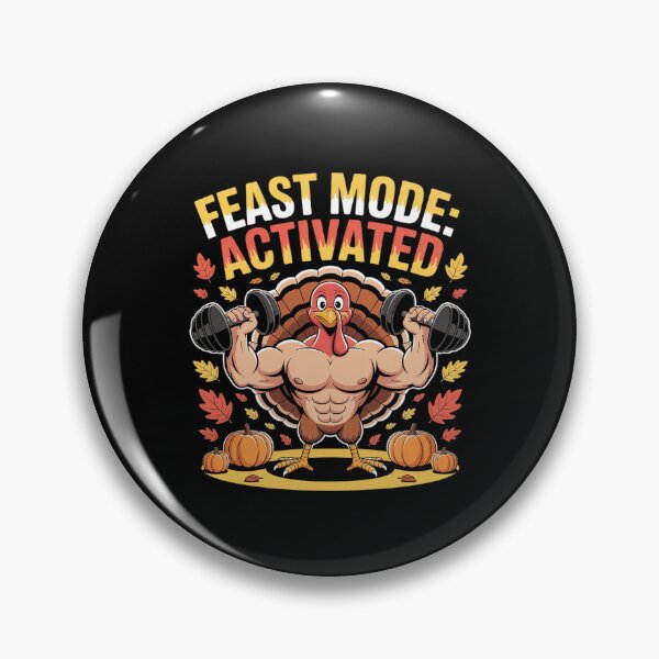 Item preview, Feast Mode Activated Funny Thanksgiving Turkey designed and sold by PeteHomenick.