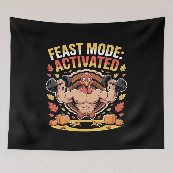 Item preview, Feast Mode Activated Funny Thanksgiving Turkey designed and sold by PeteHomenick.
