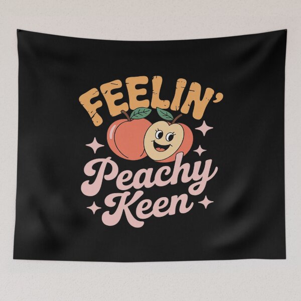 Item preview, Feelin' Peachy Keen Positive Mood designed and sold by PeteHomenick.