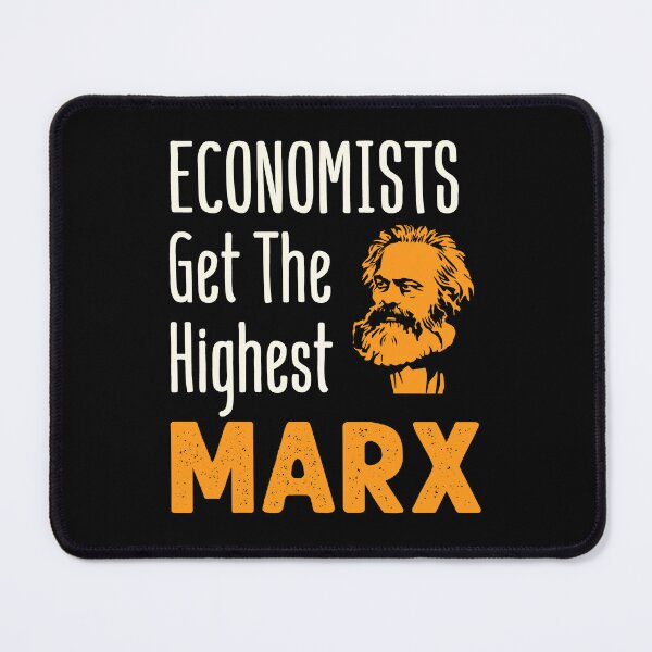 Item preview, Economists Get the Highest Marx Funny Economist designed and sold by jaygo.