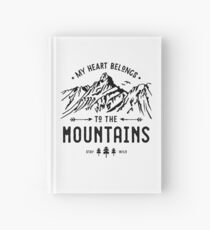 My Heart belongs to the Mountains Hardcover Journal