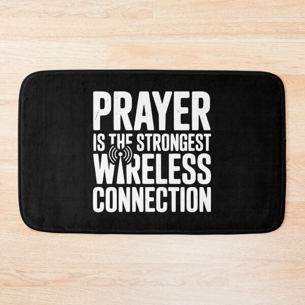 Item preview, Prayer Is The Strongest Wireless Connection designed and sold by Frank Ring.