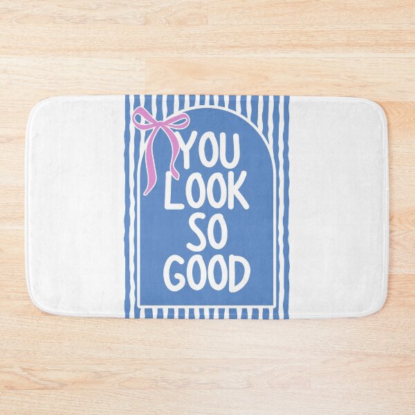 Item preview, You Look So Good designed and sold by Dondonmart.