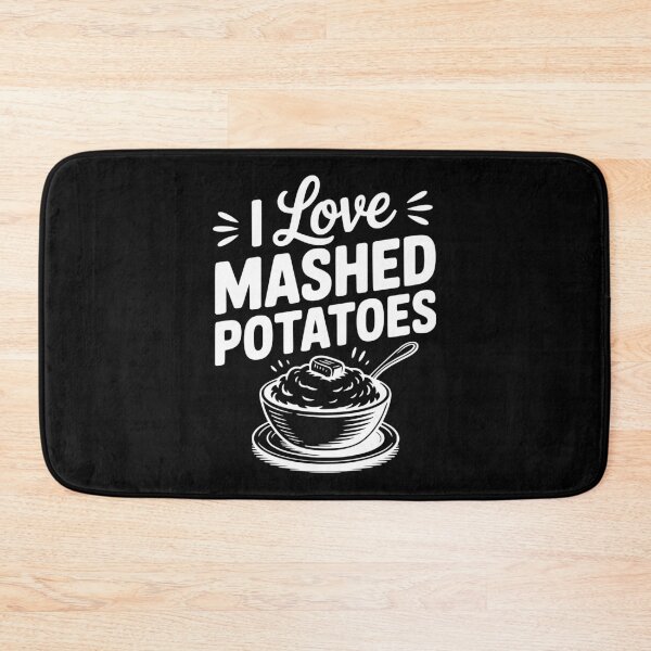 Item preview, I Love Mashed Potatoes designed and sold by Frank Ring.