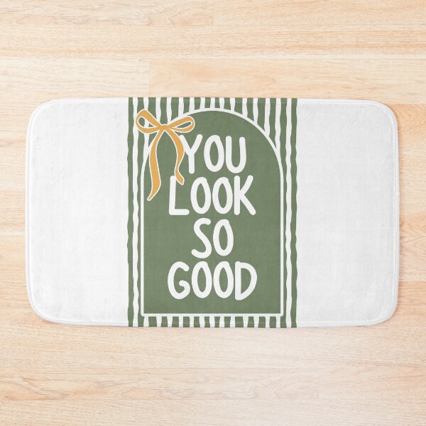 Item preview, You Look So Good designed and sold by Dondonmart.
