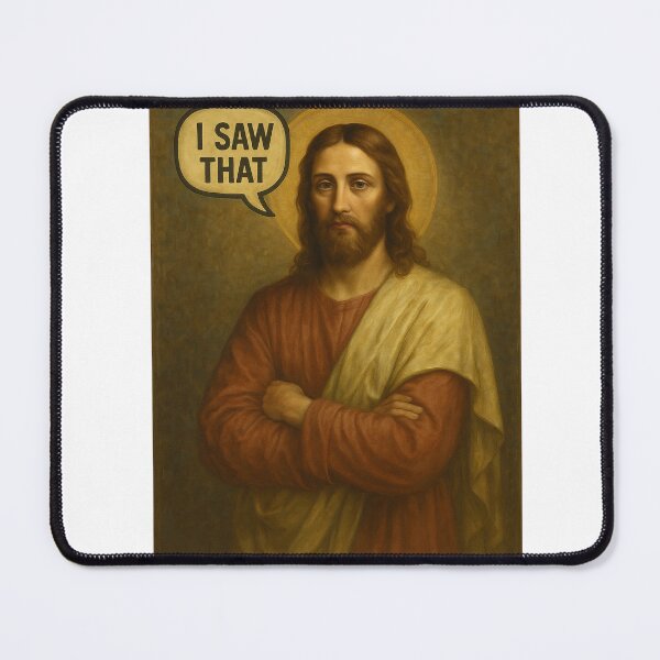 Item preview, Jesus "I saw that" Religious Humour designed and sold by NoSproutsPlease.