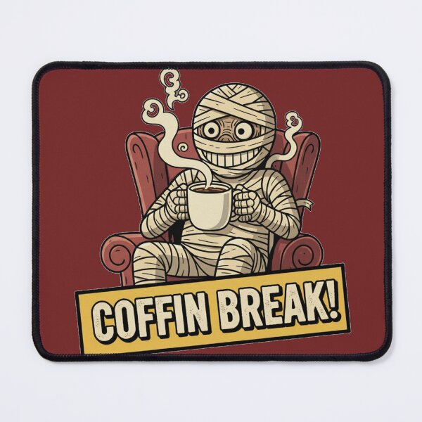 Item preview, Funny Mummy Coffee Break Lazy Egyptian Morning Drinker designed and sold by MythicPattern.