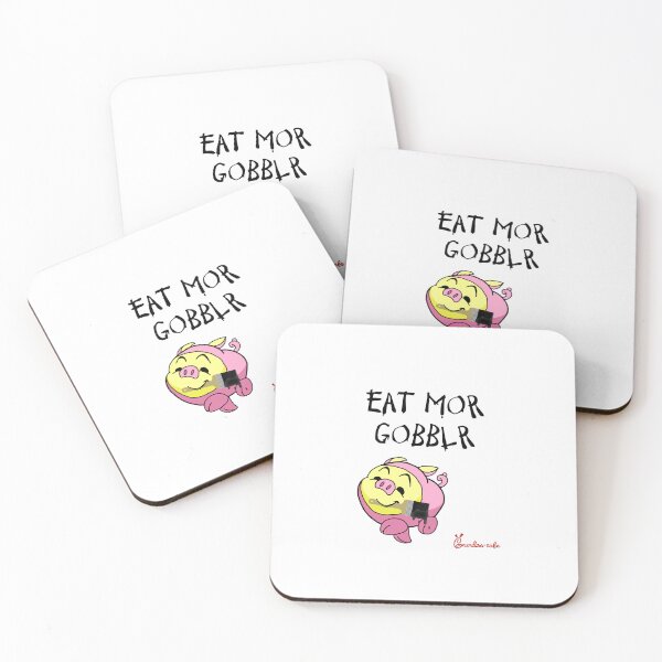 Item preview, EAT MOR GOBBLR designed and sold by willcc.