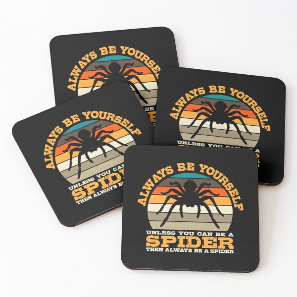 Item preview, Unless You Can Be A Spider, Tarantula Lovers, Retro Tarantula Design, Spider, Arachnid, Arachnophile, Spider Web, Tarantula Graphic designed and sold by DoodleUrban.