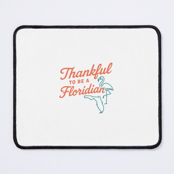 Item preview, Thankful Floridian 3 designed and sold by Sunrise Slaps.