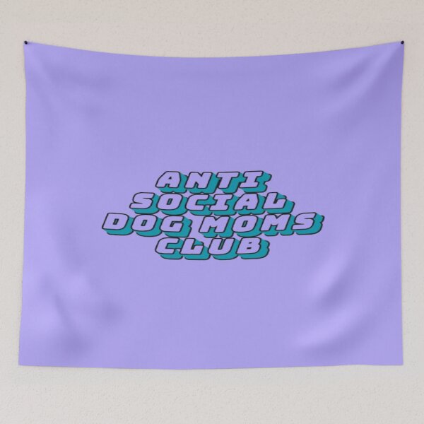 Item preview, Anti Social Dog Moms Club #5 designed and sold by creativerooney.