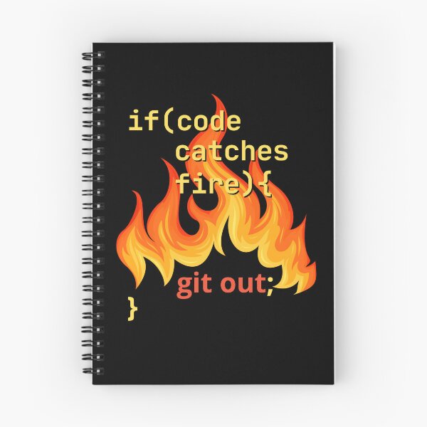 Item preview, If Code Catches Fire Git Out Funny Gifts For Programmers designed and sold by AnnInk Print Studio.