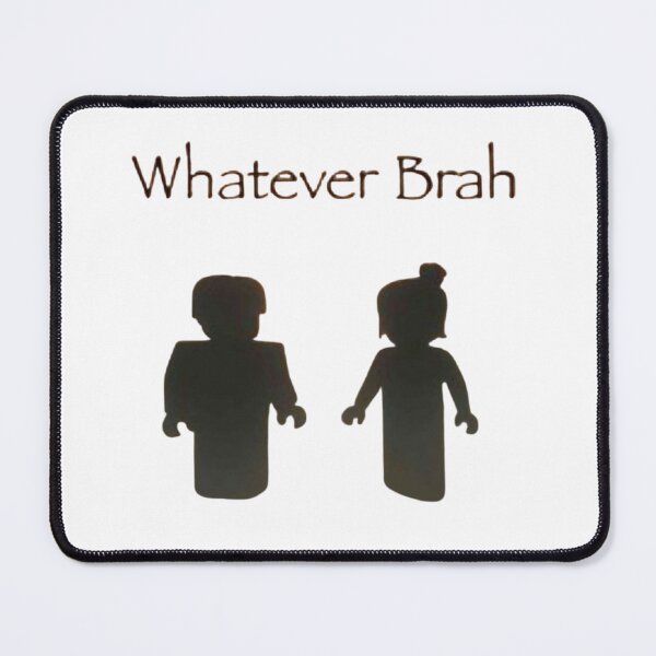 Item preview, whatever brah meme designed and sold by cloudzer0000.