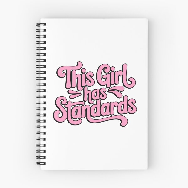 Item preview, This Girl Has Standards! Pink Girly designed and sold by PMCreative.