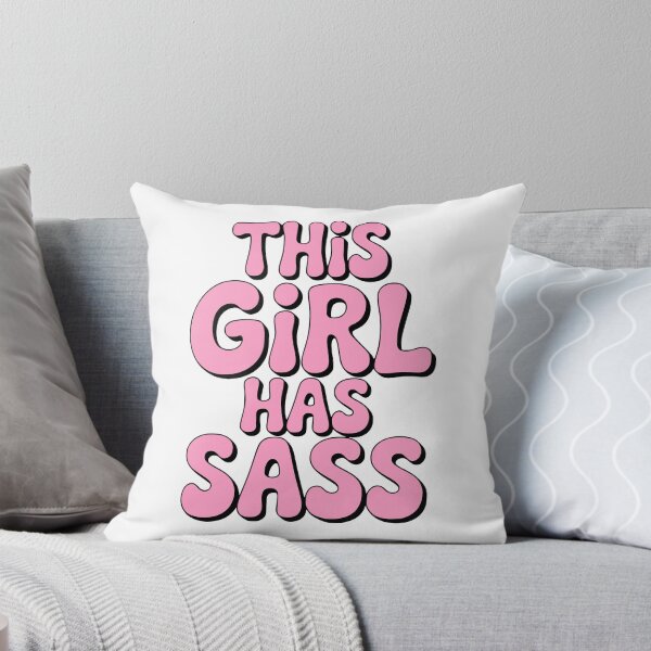 Item preview, This Girl Has Sass! Pink Girly designed and sold by PMCreative.
