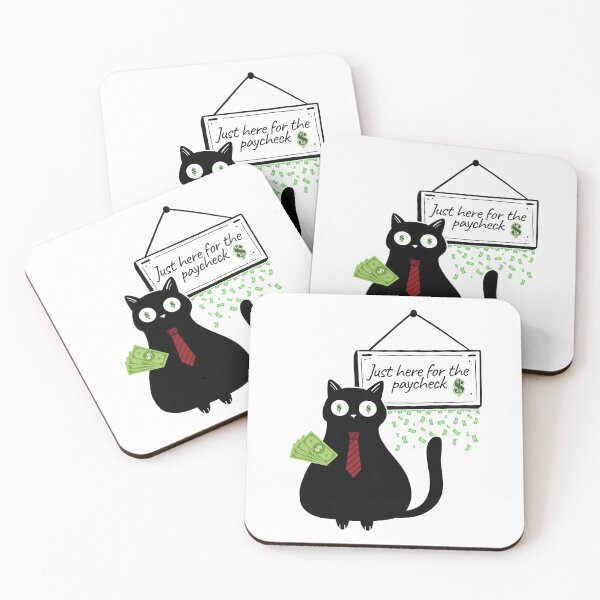 Item preview, Just Here for the Paycheck – Funny Cat Office Design designed and sold by FlowlineVibes.