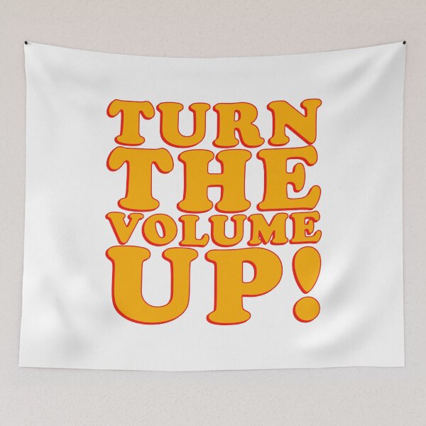 Item preview, Turn The Volume Up! designed and sold by IKDG.