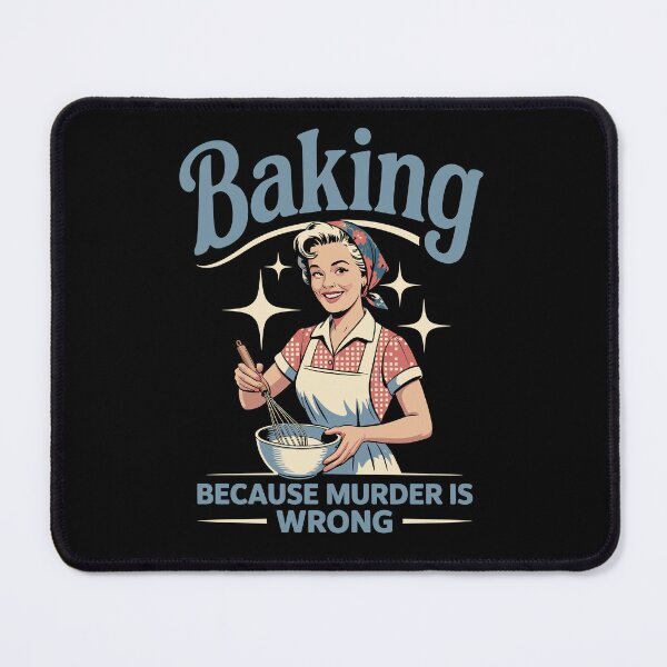 Item preview, Baking Because Murder Is Wrong Funny Baker Mom designed and sold by tmerchtrends.