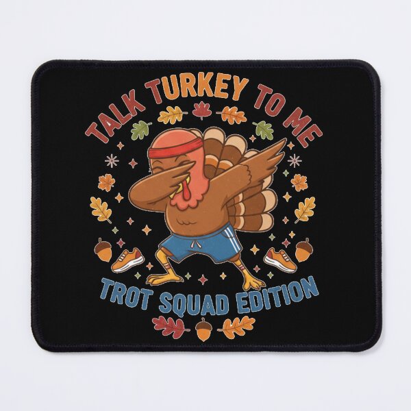 Item preview, Talk Turkey To Me – Trot Squad Edition designed and sold by A-Szczesniak.