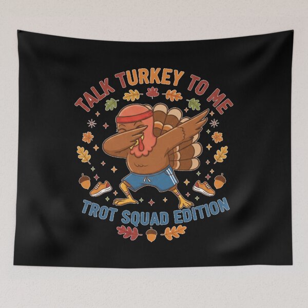 Item preview, Talk Turkey To Me – Trot Squad Edition designed and sold by A-Szczesniak.