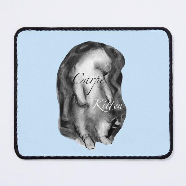 Item preview, Carpe Kitten (Light Blue) designed and sold by Stoicats.