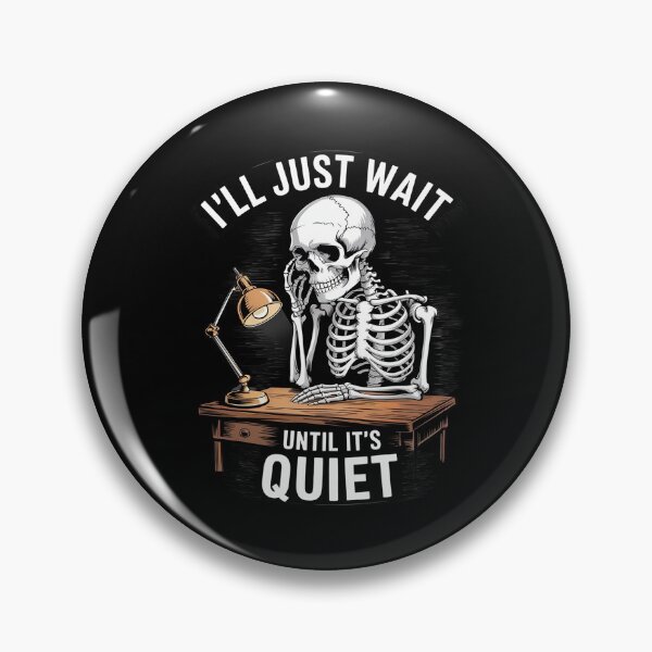 Item preview, I'll Just Wait Until It's Quiet Teachers  designed and sold by lilLilaBatArt.
