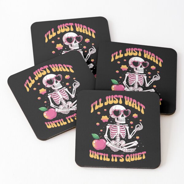 Item preview, I'll Just Wait Until It's Quiet Skeleton Teacher Halloween Men Women Kids  designed and sold by lilLilaBatArt.