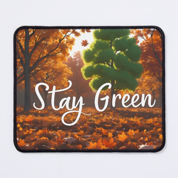 Item preview, stay green fresh autumn theme - strong feeling encouraging supporting painting designed and sold by denakh.