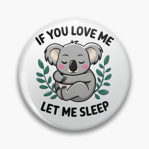 Item preview, If You Love Me Let Me Sleep designed and sold by osmanmerch.