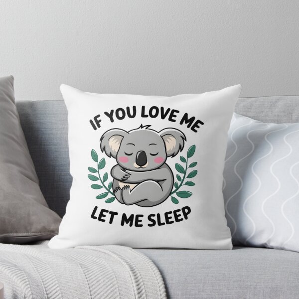Item preview, If You Love Me Let Me Sleep designed and sold by osmanmerch.