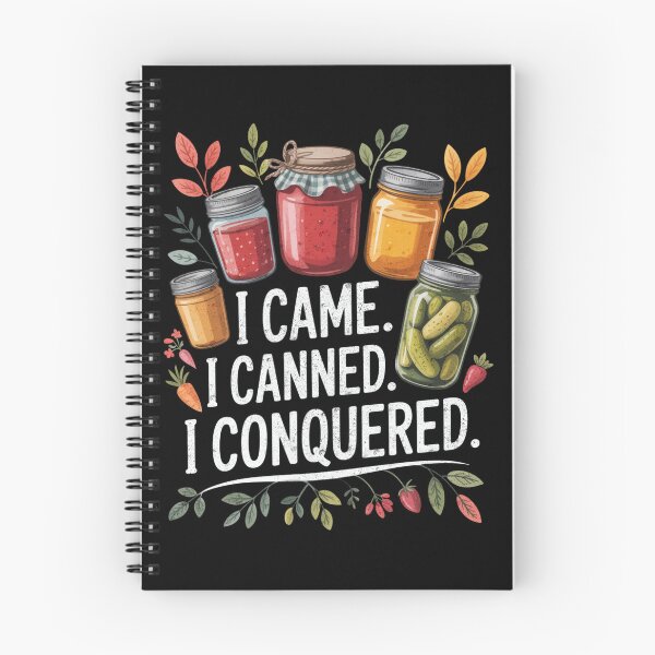 Item preview, I Came I Canned I Conquered Funny Canning Design designed and sold by FreshVibe Prints.