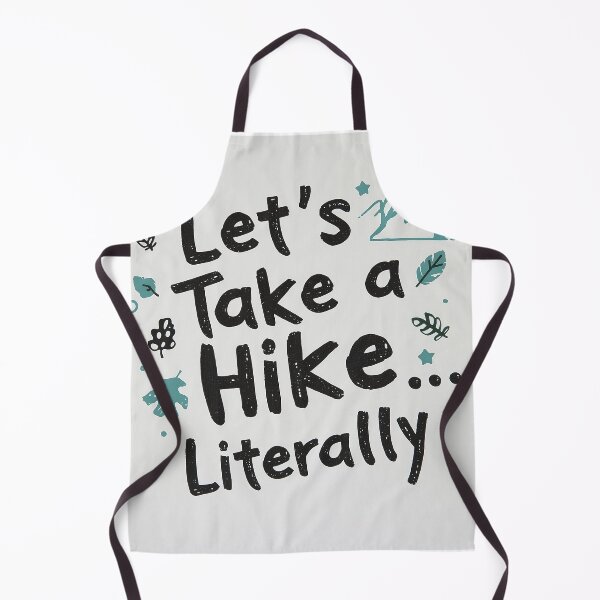 Item preview, Let’s Take a Hike Literally Playful Hiking designed and sold by Classy-Artist.