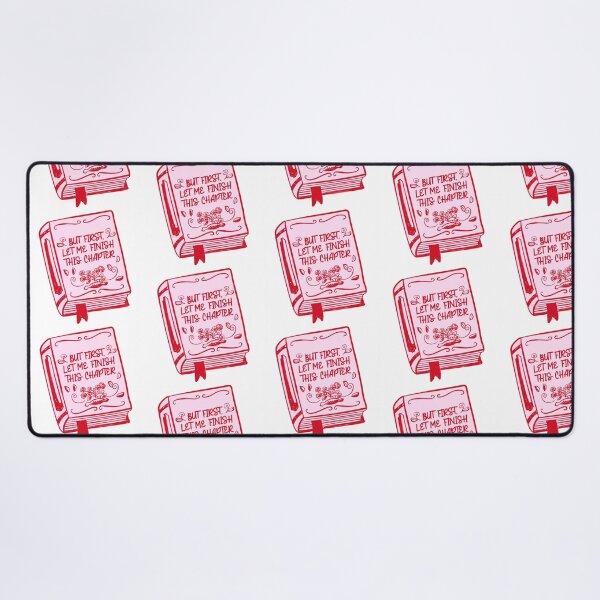 Item preview, Pink and Red Book. But First Let Me Finish This Chapter. Book Lover. designed and sold by CoCoArt-Ua.