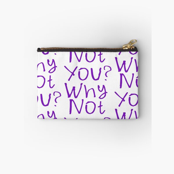 Item preview, Why Not You? designed and sold by kinpirks.