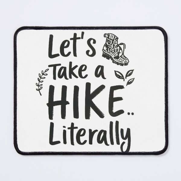 Item preview, Let’s Take a Hike Literally Playful Hiking colorful designed and sold by Classy-Artist.