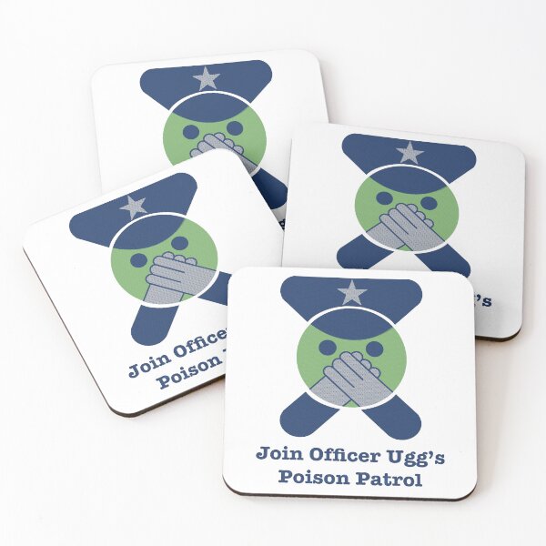 Item preview, Join Officer Ugg’s Poison Patrol  designed and sold by Kimberly Bone.