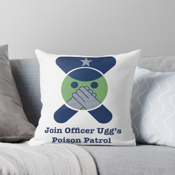 Item preview, Join Officer Ugg’s Poison Patrol  designed and sold by Kimberly Bone.