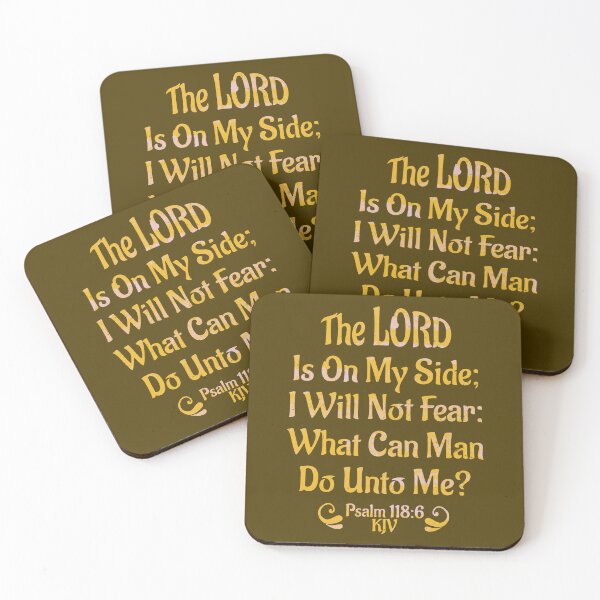 Item preview, The LORD Is On My Side; I Will Not Fear: What Can Man Do Unto Me? Psalm 118:6 KJV designed and sold by Angela Dow.