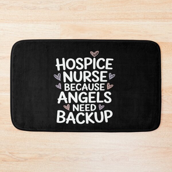 Item preview, Hospice Nurse Because Angels Need Backup designed and sold by FreshVibe Prints.
