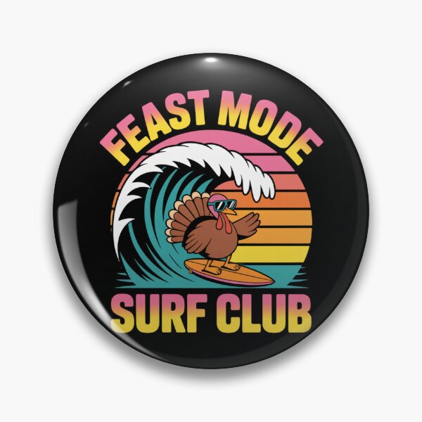 Item preview, "Feast Mode" Surf Club designed and sold by Shipwrecked2020.