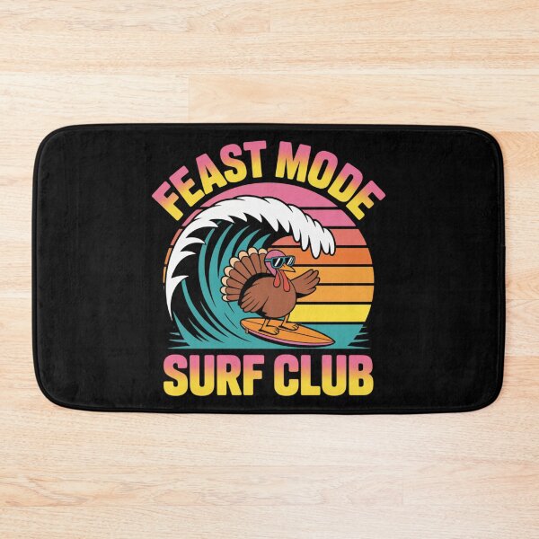 Item preview, "Feast Mode" Surf Club designed and sold by Shipwrecked2020.