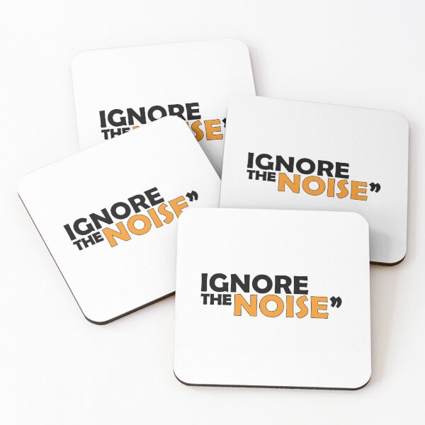 Item preview, Ignore the noise designed and sold by Positive Mindzet!.
