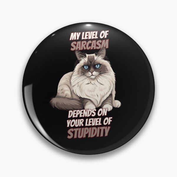 Item preview, Funny Cat Sarcasm Shirt | “My Level of Sarcasm Depends On Your Level of Stupidity” Graphic Tee designed and sold by Juli M..