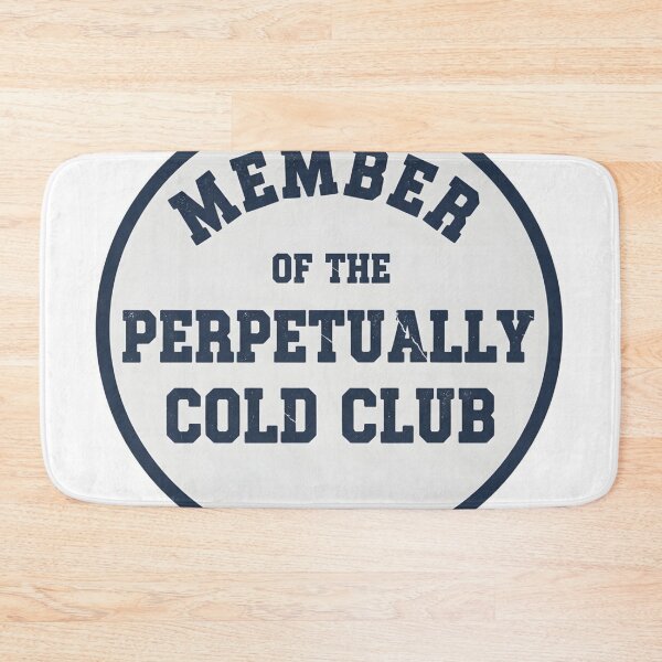 Item preview, Funny Winter Saying Member of the Perpetually Cold Club T-Shirt designed and sold by StickyGuys.